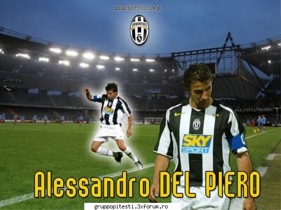 del pierro simbolul lui juve :zzz: :zzz: :zzz: italia